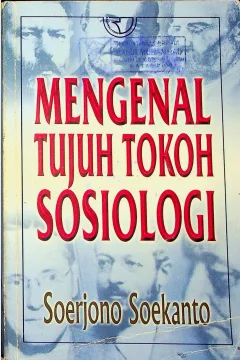 Cover Mengenal tujuh tokoh sosiologi / Soerjono Soekanto