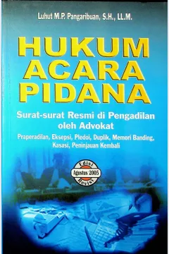 Cover Hukum acara pidana :  Surat-surat resmi di Pengadilan oleh Advokat / Luhut M.P. Pangaribuan, S.H., LL.M.