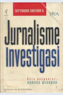 Cover Jurnalisme Investigasi / Septiawan Santana K