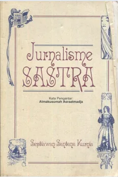 Cover Jurnalisme sastra / Septiawan Santana Kurnia