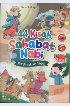 Cover 44 kisah sahabat nabi :  pengantar tidur / Harun Ar Rasyid