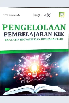 Cover Pengelolaan Pembelajaran KIK (Kreatif Inovatif dan Berkarakter)