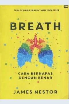 Cover Breath :  Cara bernapas dengan benar / James Nestor