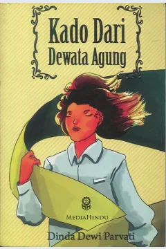 Cover Kado dari dewata agung / Dinda Dewi Parwati