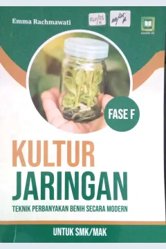 Cover Kultur jaringan teknik perbanyakan benih secara modern untuk SMK/MAK / Emma Rachmawati