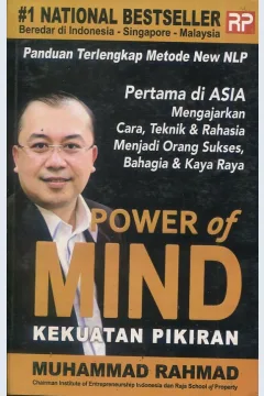Cover Power of mind kekuatan pikiran :  mengajarkan cara, teknik dan rahasia menjadi orang sukses, bahagia dan kaya raya / Muhammad Rahmad