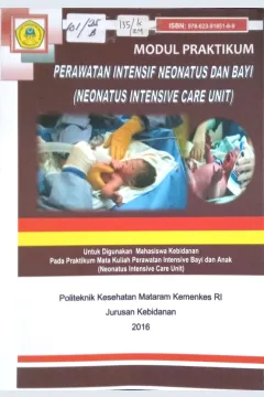 Cover Modul Praktikum Perwatan Intensif Neonatus dan bayi, (Neonatus Intensive Care Unit / Linda Meliati, S.Si. T. M.Kes