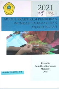 Cover Modul Praktikum pemberian imunisasi pada bayi dan anak sekolah / Linda Meliati, S.Si. T. M.Kes