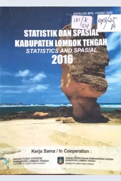 Cover Statistik dan spasial Kabupaten Lombok Tengah (Statistics and Spasial) 2016 / Badan Pusat Statistik Kabupaten Lombok Tengah