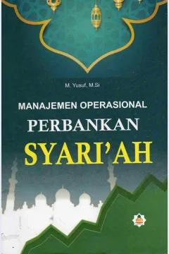 Cover Manajemen operasional perbankan syari'ah / Muhamad Yusup
