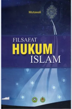 Cover Filsafat hukum Islaam / Dr. H. Mutawali, M. Ag.