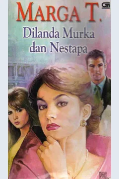 Cover Dilanda murka dan nestapa / Marga T.