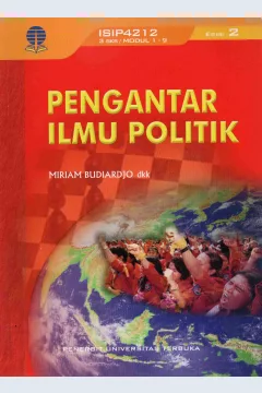 Cover Pengantar ilmu politik / Prof.Miriam Budiardjo, M.A, Nuri suseno, M.A, Rosa Evaquarta, M.A, Panji Anugrah, S.IP; penyunting, Aryyta Canty, S.E