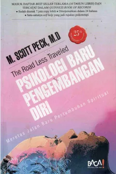 Cover The Road less traveled Psikologi baru pengembangan diri :  Meretas jalan baru pertumbuhan spiritual / M. Scott Peck