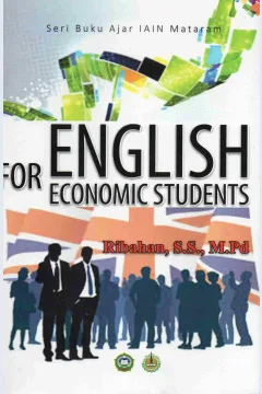 Cover English for economic students / Ribahan, S.S,. M.Pd.; editor, Dahlia Hidayati, M.Fil.l