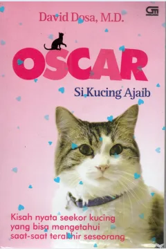 Cover Oscar si kucing ajaib :  Kisah seekor kucing yang bisa mengetahui saat-saat terakhir seseorang / David Dosa