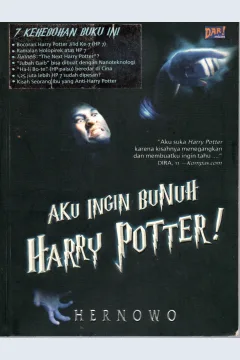 Cover Aku ingin bunuh Harry Potter / Hernowo; penyunting naskah, Andhy Romdani