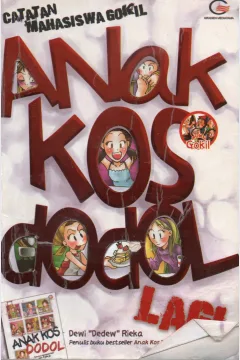 Cover Anak kos dodol lagi / Dewi Rieka; penyunting, Tka