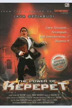 Cover The power of kepepet / Jaya Setiabudi
