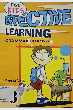 Cover Effective learning 3 :  grammar exercises / Preeta Vyas; editor, Dana Anggara