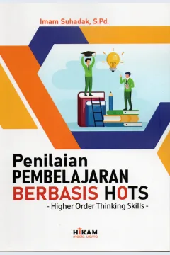 Cover Penilaian pembelajaran berbasis Hots / Imam Suhadak, S.Pd