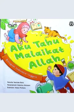 Cover Aku tahu malaikat allah / Yenicke Bara; Penerjemah, Sabrina Johnson