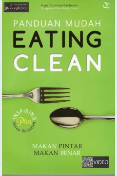 Cover Panduan mudah eating clean / Inge Tumiwa-Bachrens