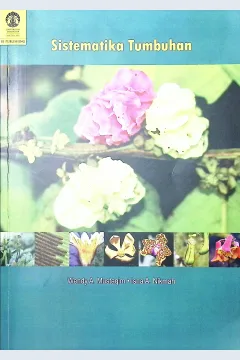 Cover Sistematika tumbuhan / Wendy A. Mustakim, Isna A. Nikmah; koreksi naskah, Wanda R Andini