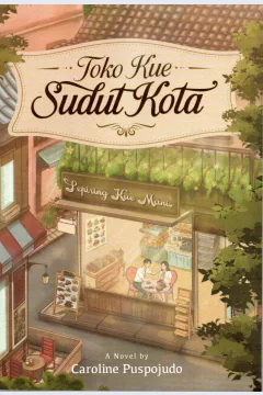 Cover Toko kue sudut kota :  (Private Bodyguard 2) / Caroline Puspojudo