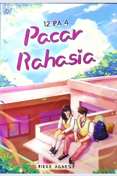 Cover 12 IPA 4 :  pacar rahasia / Rieke Agnes; penyunting, Aninda