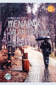 Cover Kumpulan puisi "menapak jalan penuh makna" / Muslihat; editor, Mustika, S.S.