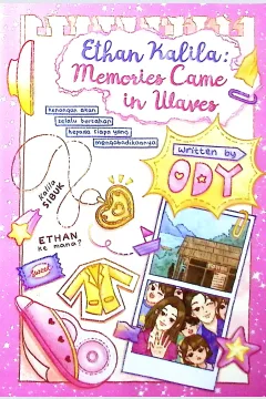 Cover Ethan kalila :  memories came in wales / Ody; penyunting, Eva Sri Rahayu