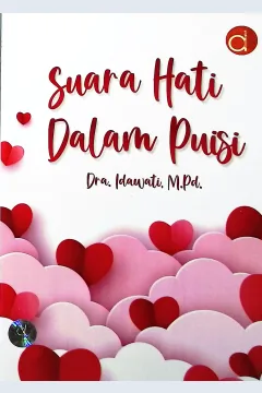 Cover Suara hati dalam puisi / Dra. Idawati, M.Pd.