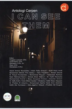 Cover Antalogi cerpen :  I Can see them / Harish Ammar Novrandika, Adam Rafiq Arrasyid, Muflif Arkan Arrofi, dkk