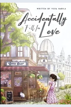 Cover Accidentally fell in love / Visya Nabisal; penyunting, Aninda WB