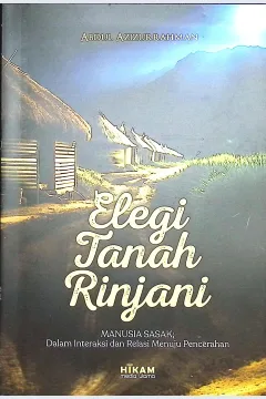 Cover Elegi tanah rinjani / Abdul Azizurrahman;editor, Dr. Abdullah Muzakar