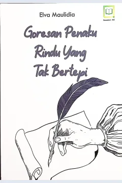 Cover Goresan penaku rindu yang tak bertepi / Eva Maulidia;penyunting, Randi Pratama Murtikusuma