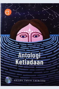 Cover Antologi ketiadaan / Adinda Zahra Laxmitha