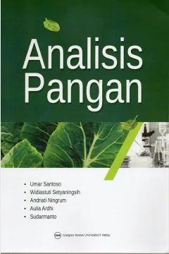 Cover Analisis pangan / Umar Santoso, Widyastuti Setyaningsih, Andriati Ningrum, Aulia Ardhi, Sudarmanto