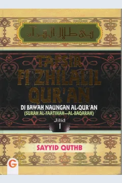 Cover Tafsir fi Zhilalil Qur'an :  Di bawah naugan Al Qur'an / Sayyid Quthb