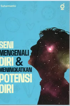 Cover Seni mengenali diri dan meningkatkan potensi diri / Suharmanto