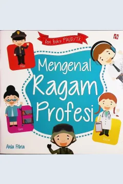 Cover Mengenal ragam profesi / Aida Fitria; penyunting, Randi Renggana