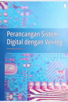 Cover Perancangan sistem digital dengan verilog / Prof. Trio Adiono, Ph.D