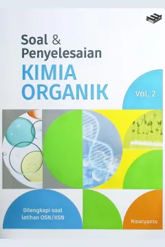 Cover Soal & penyelesaian kimia organik volume 1 / Drs. Riswiyanto S.MS; editor, Amalia Safitri, S.TP, M.Si