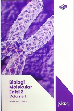 Cover Biologi molekular :  seri kuliah ringkas volume 1 / Prof. Triwibowo Yuwono, Ph.D; editor, Amalia Safitri, S.TP, M.Si