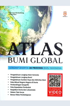 Cover Atlas bumi global lengkap disertai 38 provinsi baru indonesia / Sigit JH, Dini F