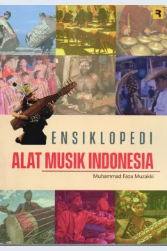 Cover Ensiklopedi alat musik tradisional Indonesia / Muhammad Faza Muzakki