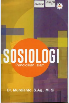 Cover Sosiologi Pendidikan Islam / Dr. Murdianto, S.Ag., M.Si