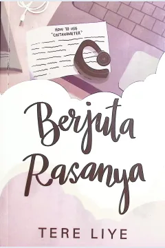Cover Berjuta rasanya / Tere Liye; editor, Diana Hayati