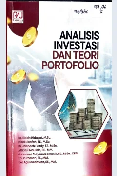 Cover Analisis investasi dan teori portofolio / Riskin Hidayat, Risal Rinofah, Misbach Fuady, dkk; editor, Thoriq Kurniawan, Intan Puspitasari